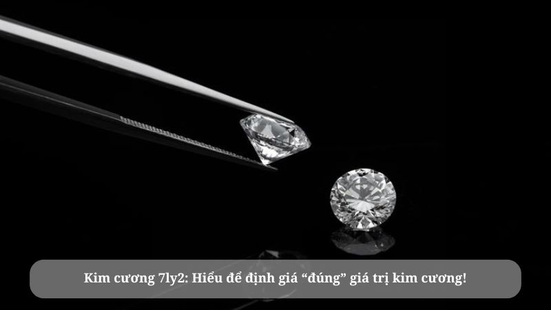 kim cương 7ly2