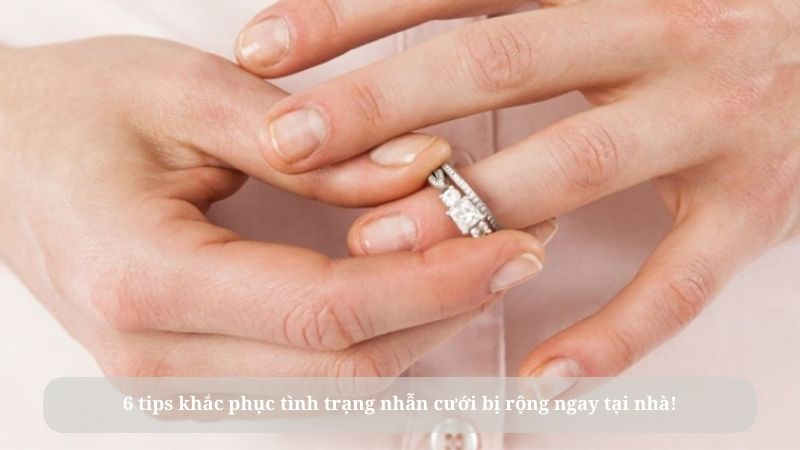 nhẫn cưới bị rộng